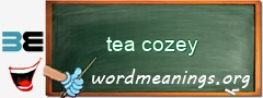 WordMeaning blackboard for tea cozey